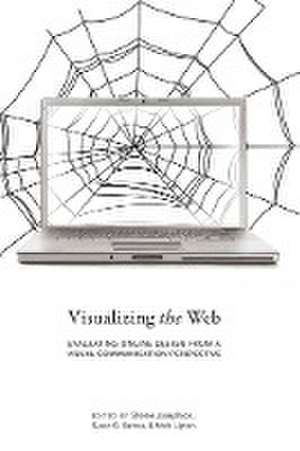 Visualizing the Web de Sheree Josephson