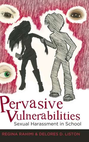 Pervasive Vulnerabilities de Regina Rahimi