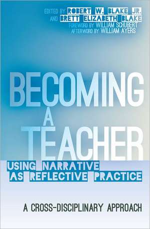 Becoming a Teacher de Jr. Robert W. Blake