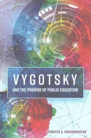 Vygotsky for Educators de Jennifer A. Vadeboncoeur