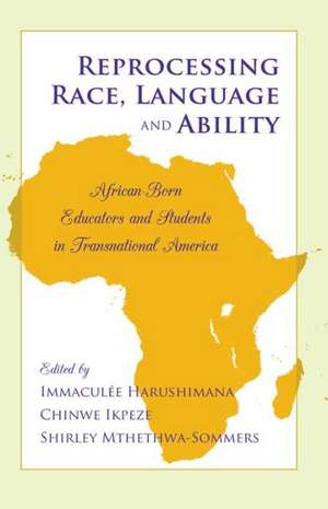 Reprocessing Race, Language and Ability de Immaculée Harushimana