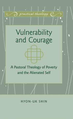 Vulnerability and Courage de Hyon-Uk Shin