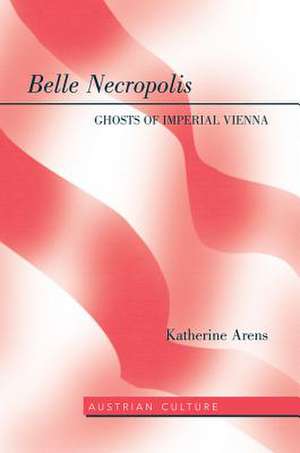 Belle Necropolis de Katherine Arens