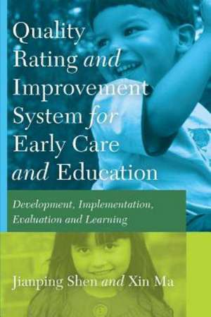 Quality Rating Improvement System for Early Care and Education de Jianping Shen