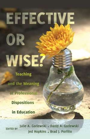 Effective or Wise? de Julie A. Gorlewski