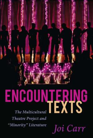 Encountering Texts de Joi Carr