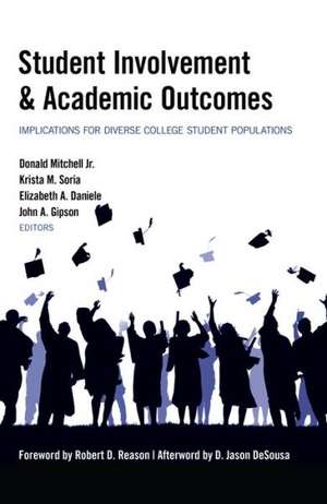 Student Involvement & Academic Outcomes de Jr. "DJ" Mitchell