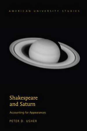 Shakespeare and Saturn de Peter D. Usher