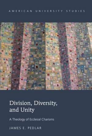 Division, Diversity, and Unity de James E. Pedlar