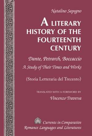 A Literary History of the Fourteenth Century: Dante, Petrarch, Boccaccio. a Study of Their Times and Works. (Storia Letteraria del Trecento). Transl de Natalino Sapegno