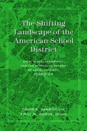 The Shifting Landscape of the American School District