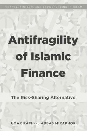 Antifragility of Islamic Finance de Abbas Mirakhor