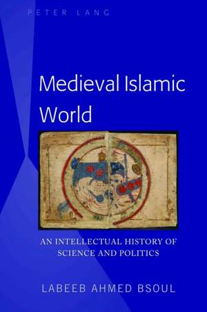 Medieval Islamic World de Labeeb Ahmed Bsoul