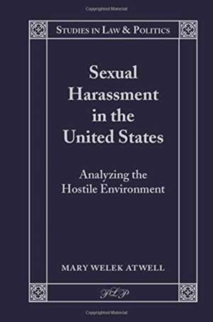 Sexual Harassment in the United States de Mary Welek Atwell