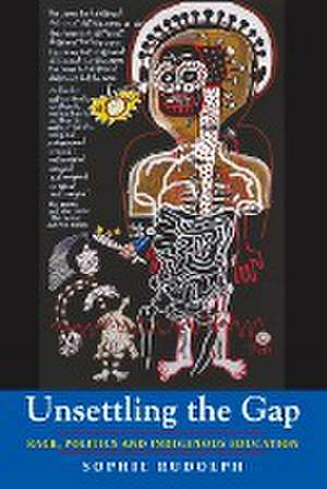 Unsettling the Gap de Sophie Rudolph