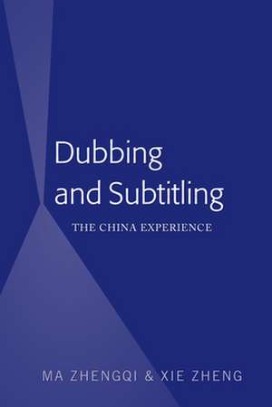 Dubbing and Subtitling de Zhengqi Ma