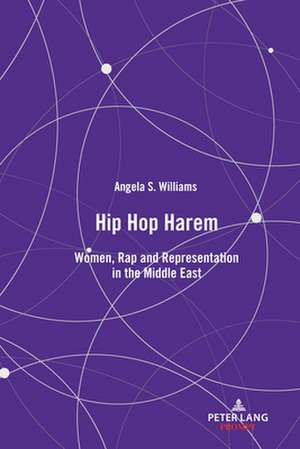 Hip Hop Harem de Angela S. Williams