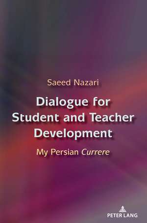 Dialogue for Student and Teacher Development de Saeed Nazari