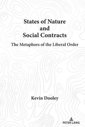 States of Nature and Social Contracts de Kevin Dooley