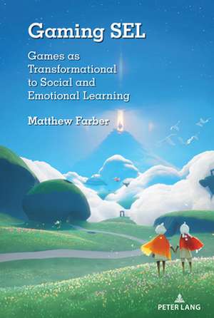 Gaming SEL de Matthew Farber