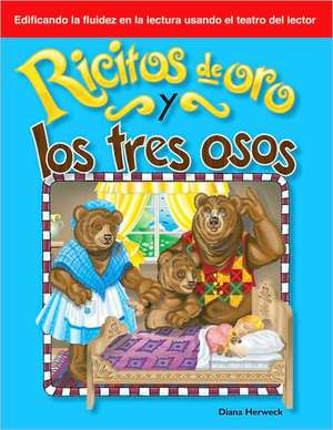 Ricitos de Oro y los Tres Osos de Diana Herweck