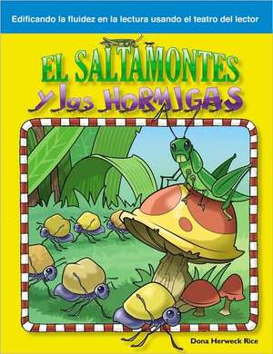 El Saltamontes y las Hormigas de Dona Herweck Rice