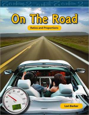 On the Road: Ratios and Proportions de Nola Quinlan