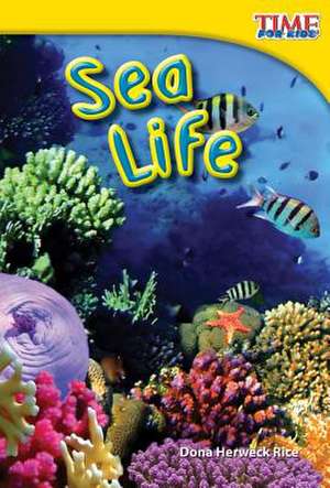 Sea Life (Upper Emergent) de Dona Herweck Rice