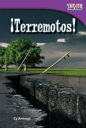 Terremotos! = Earthguakes! de Cy Armour