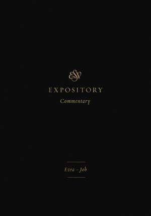 ESV Expository Commentary de Iain M Duguid