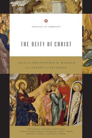 The Deity of Christ de Christopher W. Morgan