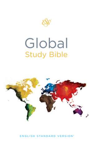 ESV Global Study Bible (Hardcover) de How Chuang Chua