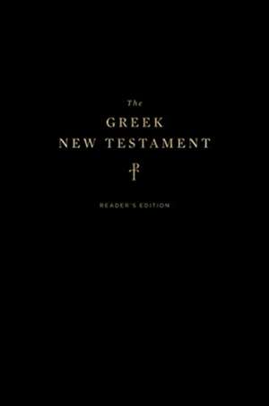 The Greek New Testament, Produced at Tyndale House, Cambridge, Reader`s Edition (Hardcover) de Spck