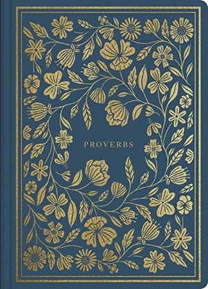ESV Illuminated Scripture Journal: Proverbs de Esv Bibles
