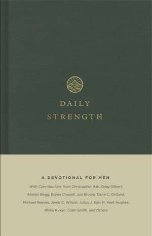 Daily Strength – A Devotional for Men de Sam Storms