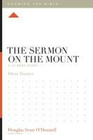 The Sermon on the Mount – A 12–Week Study de Drew Hunter