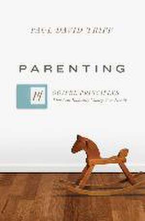 Parenting de Paul David Tripp