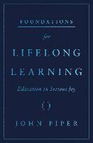 Foundations for Lifelong Learning de John Piper