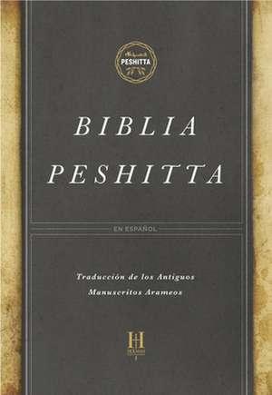 Biblia Peshitta, Tapa Dura de B&h Espanol Editorial