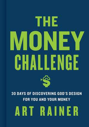 The Money Challenge de Art Rainer