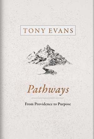 Pathways de Tony Evans