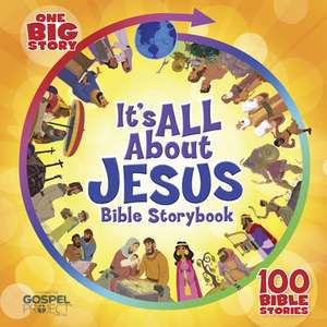 It's All about Jesus Bible Storybook de B&h Kids Editorial