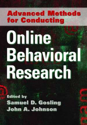 Advanced Methods for Conducting Online Behavioral Research de Sam Gosling