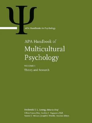 APA Handbook of Multicultural Psychology – Volume 1: Theory and Research Volume 2: Applications and Training de Frederick T. L. Leong