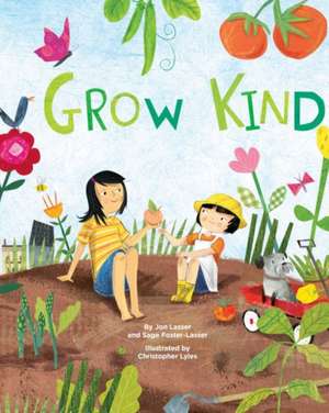 Grow Kind de Jon Lasser