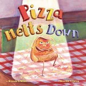 Pizza Melts Down de Brenda S Miles