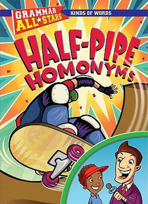 Half-Pipe Homonyms de Anna Prokos