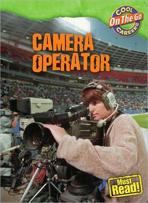 Camera Operator de Geoffrey M. Horn