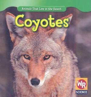 Coyotes de JoAnn Early Macken