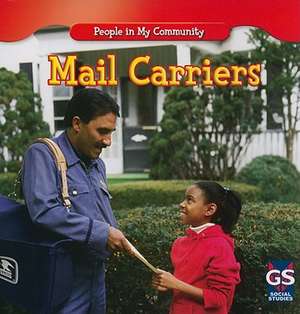 Mail Carriers de JoAnn Early Macken